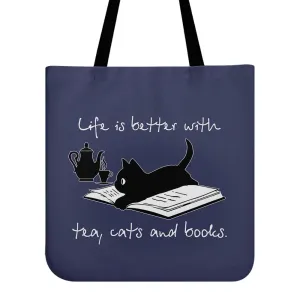 Life Is Better With Tea, Cats And Books Book Lovers Gift TBF36